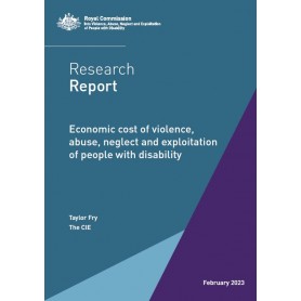 Research report - Economic cost of violence, abuse, neglect and exploitation of people with disability