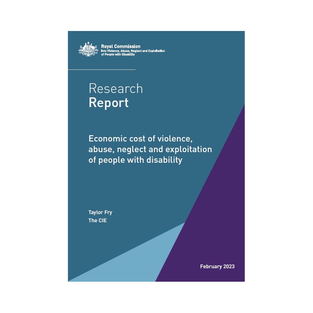 Research report - Economic cost of violence, abuse, neglect and exploitation of people with disability