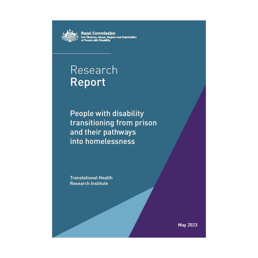 Research report - People with disability transitioning from prison and their pathways into homelessness
