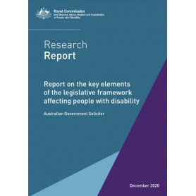 Research Report - Report on the key elements of the legislative framework affecting people with disability