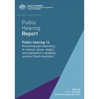 Public hearing 14 - Preventing and responding to violence, abuse, neglect and exploitation in disability services