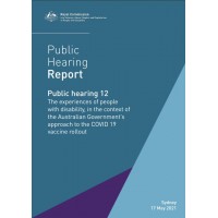 Public hearing 12 - The experiences of people with disability, Australian Government’s approach to the COVID 19 vaccine rollout